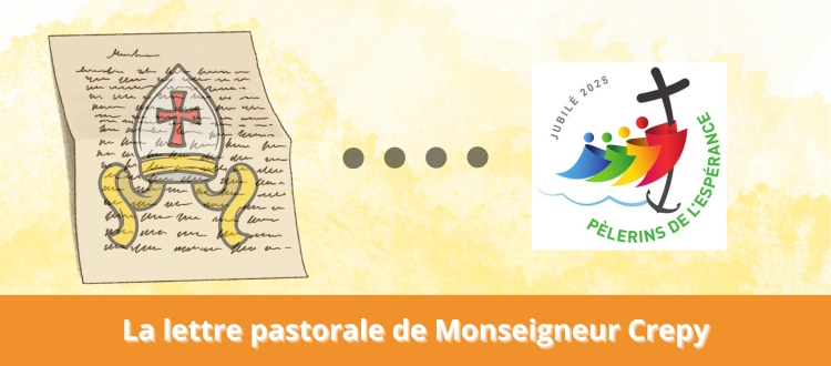 La lettre pastorale de Monseigneur Crepy 